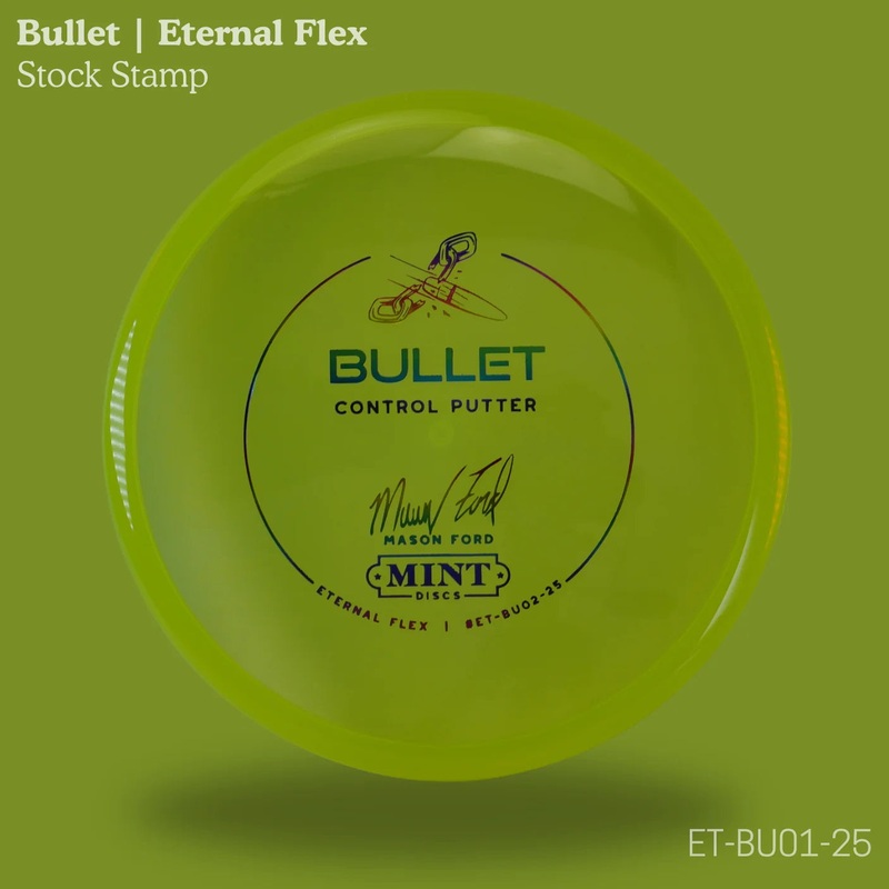 Mint Discs Mason Ford Signature Eternal Flex Bullet Putter Golf Disc