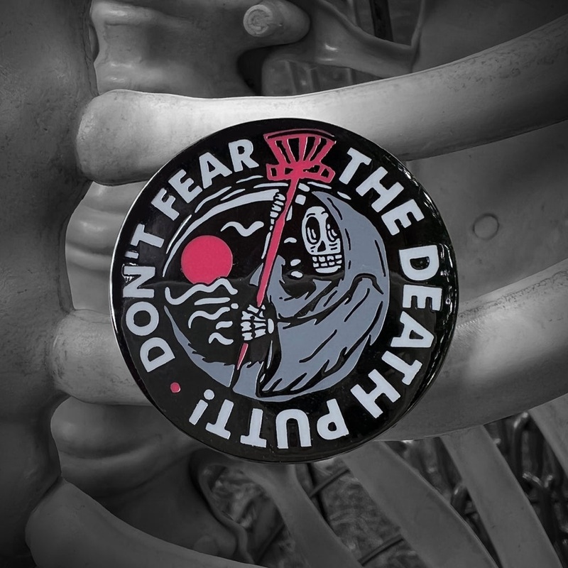 Don’t Fear the Death Putt Disc Golf Pin