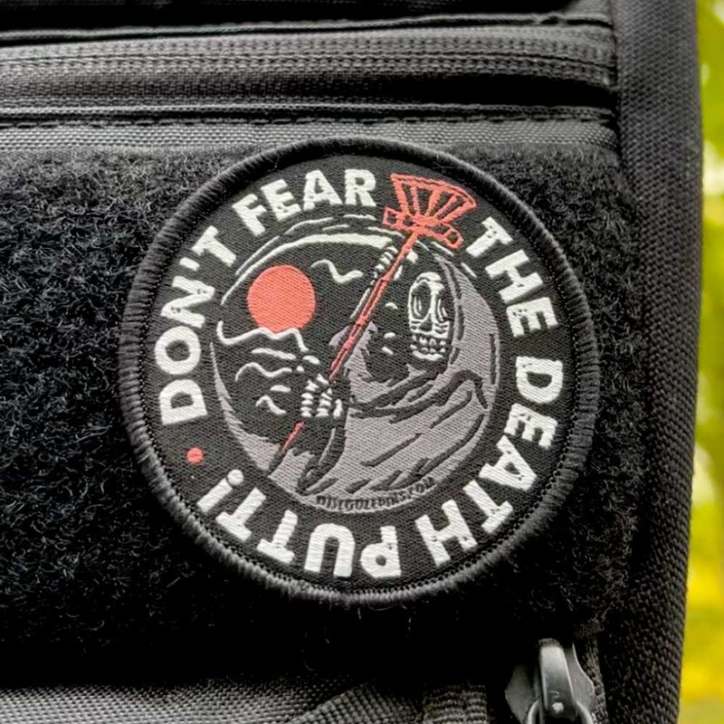 Don’t Fear The Death Putt Disc Golf Patch – Hook And Loop