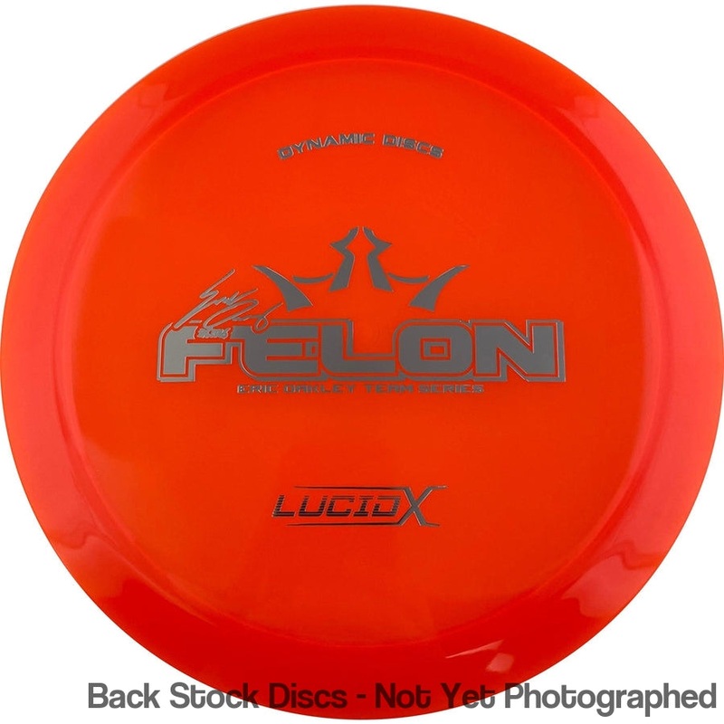 Dynamic Discs Lucid-X Felon Fairway Driver with Eric Oakley 2018 Team Series Stamp [Back Stock Inventory – Disc and Stamp Color WILL VARY]