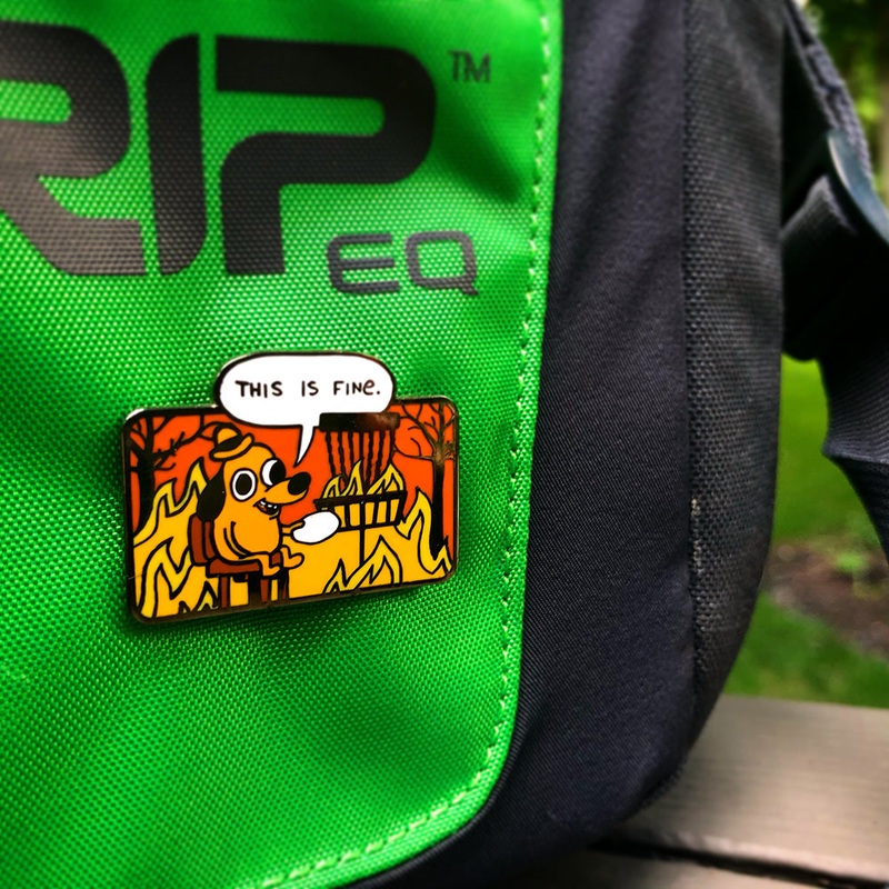 This Is Fine – Disc Golf Pin